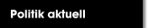 Politik aktuell